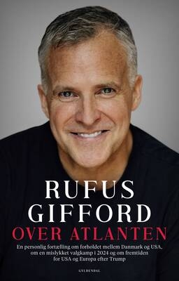 Rufus Gifford - Over Atlanten