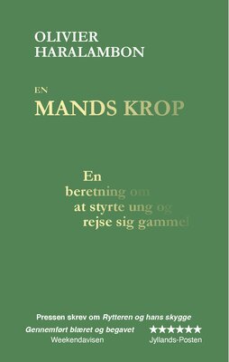 Olivier Haralambon - En mands krop - En beretning om at styrte ung og rejse sig gammel