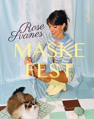 Rose Svane - Rose Svanes Maskefest