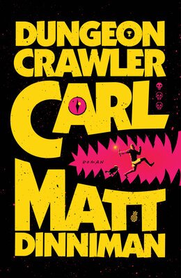 Matt Dinniman Dungeon Crawler Carl