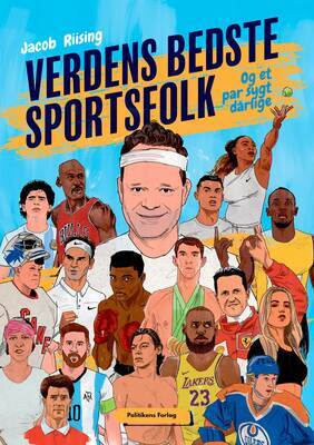 Jacob Riising - Verdens bedste sportsfolk og et par sygt dårlige