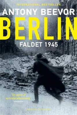 Antony Beevor - Berlin - Faldet 1945
