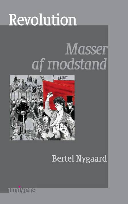 Revolution - Masser af modstand - Bertel Nygaard