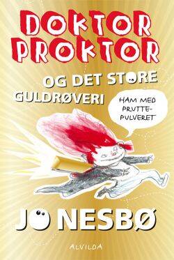 Doktor Proktor og det store guldrøveri - Jo Nesbø