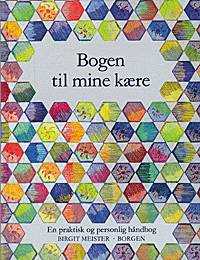 Bogen til mine kære - Birgit Meister