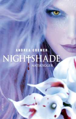Nightshade 1: Natskygger - Andrea Cremer