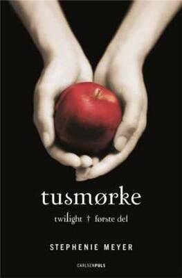 Twilight 1: Tusmørke - Stephenie Meyer