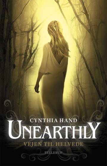 Unearthly 3: Vejen til Helvede - Cynthia Hand