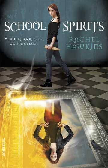 School Spirits 1: Venner, kærester og spøgelser - Rachel Hawkins