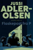 Jussi Adler-Olsen - Afdeling Q 3: Flaskepost fra P