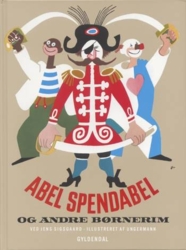 Abel Spendabel - Arne Ungermann;Jens Sigsgaard