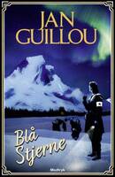 Jan Guillou - Det store århundrede 5 - Blå Stjerne