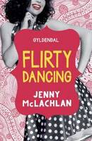 Ladybirds 1 - Flirty Dancing - Jenny McLachlan
