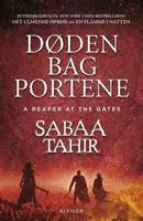 Sabaa Tahir - Det ulmende oprør 3 - Døden bag portene