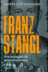 Anders Otte Stensager - Franz Stangl