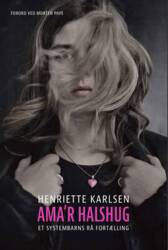 Anders Ryehauge;Henriette Karlsen - Ama'r halshug