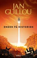 Jan Guillou - Det store århundrede 10 - Enden på historien