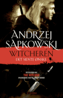 Andrzej Sapkowski - THE WITCHER 1 - Det sidste ønske