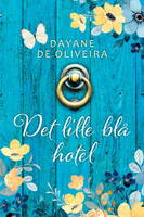 Dayane de Oliveira - Det lille blå hotel