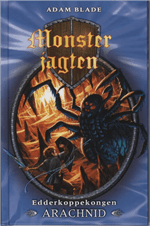 Adam Blade - Monsterjagten 11: Edderkoppekongen Arachnid