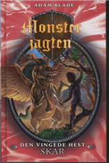 Adam Blade - Monsterjagten 14: Den vingede hest Skar