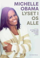 Michelle Obama - Lyset i os alle - At finde håb og styrke i svære tider