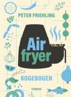Peter Friehling - Airfryer-kogebogen