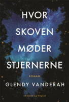 Glendy Vanderah - Hvor skoven møder stjernerne