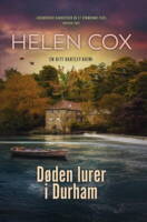 Helen Cox - Døden lurer i Durham