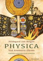 Anemette Olsen / Hildegard von Bingen - Physica