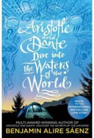 Benjamin Alire Saenz - Aristotle and Dante Dive Into the Waters of the World - B-format PB