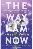 Amber Smith - The Way I Am Now - B-format PB