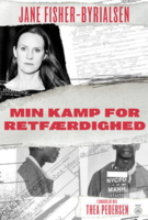 Jane Fisher-Byrialsen i samarbejde med Thea Pedersen - Min kamp for retfærdighed