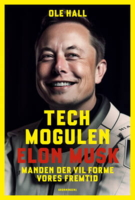 Ole Hall - Techmogulen Elon Musk