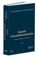 Hans Henrik Bonde Eriksen; Thomas Præstgaard - Skattefri virksomhedsomdannelse - en praktisk håndbog og lovkommentar