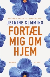 Jeanine Cummins - Fortæl mig om hjem