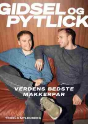 Troels Mylenberg - Gidsel og Pytlick - Verdens bedste makkerpar