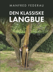 Manfred Federau - Den klassiske langbue