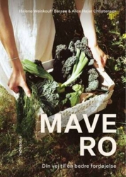 Helene Weinkouff Barsøe;Alice Højer Christensen - Mavero - Din vej til en bedre fordøjelse