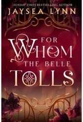 Jaysea Lynn - For Whom the Belle Tolls