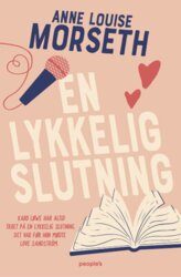 Anne Louise Morseth - En lykkelig slutning