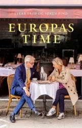 Europas time Lykke Friis,Søren Pind