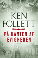 Ken Follett - På kanten af evigheden - Century-trilogien 3